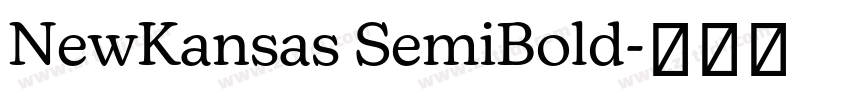 NewKansas SemiBold字体转换